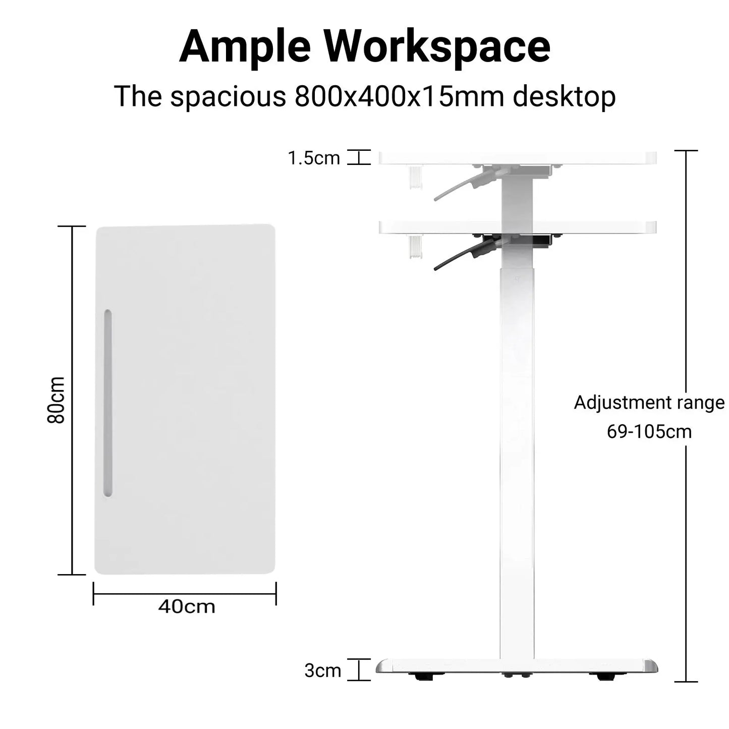  Technical illustration of a height-adjustable white desk, emphasizing its spacious 800x400x15mm desktop and adjustable height range from 69 to 105 cm, including specific details like the desktop thickness and base dimensions.